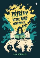 Příběhy, které vás nenechají spát Příběhy, které vás nenechají spát