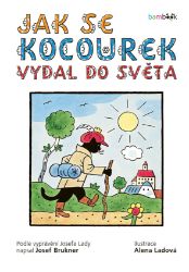 Jak se kocourek vydal do světa Jak se kocourek vydal do světa