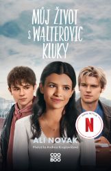 Můj život s Walterovic kluky - Young Adult Můj život s Walterovic kluky