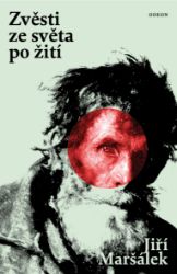 Zvěsti ze světa po žití Zvěsti ze světa po žití