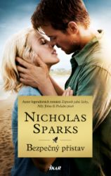 Bezpečný přístav - Nicholas Sparks - Romantické Bezpečný přístav