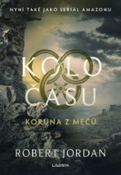 Koruna z mečů - Robert Jordan - Fantasy Koruna z mečů