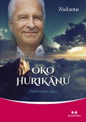 Oko hurikánu - Motivace Oko hurikánu