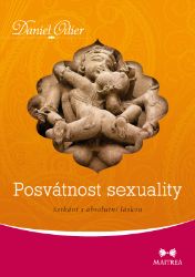 Posvátnost sexuality Posvátnost sexuality
