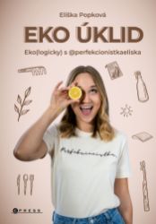 Eko úklid - Domov, zahrada Eko úklid