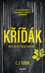 Kříďák - C. J. Tudor - Horory Kříďák