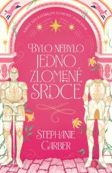 Bylo nebylo jedno zlomené srdce - Young Adult Bylo nebylo jedno zlomené srdce