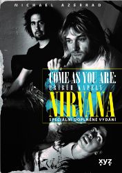 Nirvana. Come as you are Nirvana. Come as you are