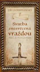 Svatba znesvěcená vraždou