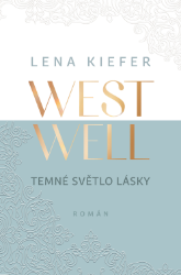 Westwell: Temné světlo lásky Westwell: Temné světlo lásky