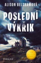 Poslední výkřik Poslední výkřik