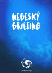 Nebeský briefing Nebeský briefing