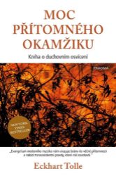Moc přítomného okamžiku Moc přítomného okamžiku