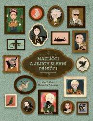 Mazlíčci a jejich slavní páníčci Mazlíčci a jejich slavní páníčci