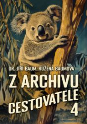 Z archivu cestovatele 4 Z archivu cestovatele 4