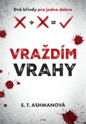 Vraždím vrahy Vraždím vrahy