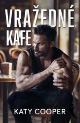Vražedné kafe Vražedné kafe