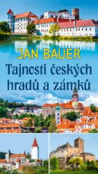 Tajnosti českých hradů a zámků Tajnosti českých hradů a zámků