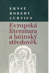 Evropská literatura a latinský středověk Evropská literatura a latinský středověk