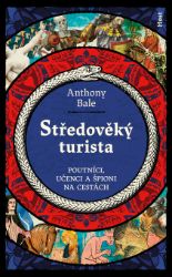 Středověký turista Středověký turista