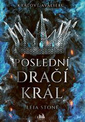Králové Avalieru - Poslední dračí král - Fantasy Králové Avalieru - Poslední dračí král - e-kniha