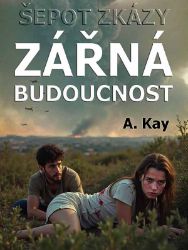 Zářná budoucnost