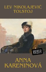 Anna Kareninová - Lev Nikolajevič Tolstoj - Romány Anna Kareninová