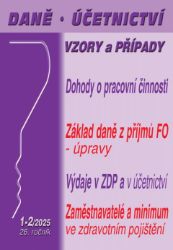 DÚVaP č. 1-2 / 2025 - Dohody o pracovní činnosti, dohody o provedení práce