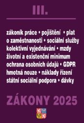 Zákony III / 2025 - Zákoník práce, Pojištění, Sociální služby