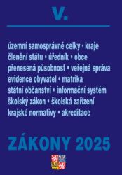 Zákony V / 2025 - Veřejná správa, Školství Zákony V / 2025 - Veřejná správa, Školství