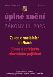 Aktualizace III/1 / 2025 - Zákon o sociálních službách Aktualizace III/1 / 2025 - Zákon o sociálních službách