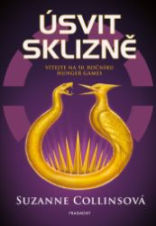 Úsvit sklizně - Suzanne Collins - Fantasy a sci-fi Úsvit sklizně