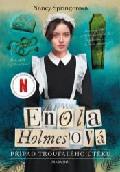 Enola Holmesová - Případ troufalého útěku Enola Holmesová - Případ troufalého útěku