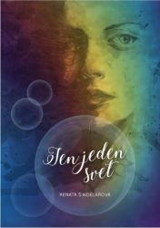 Jen jeden svět Jen jeden svět