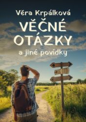 Věčné otázky a jiné povídky Věčné otázky a jiné povídky