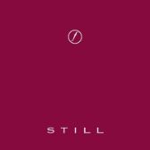 Still (40th Anniversary) - 2 LP