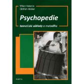 Psychopedie, teoretické základy a metodika