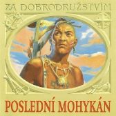 CD Poslední mohykán (dramatizace)