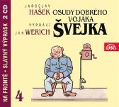 Osudy dobrého vojáka Švejka 4.díl - 2CD