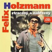 CD Felix Holzmann ztracený a nalezený