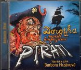 CD Dorotka a mořští loupežníci piráti