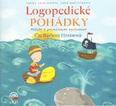 Logopedické pohádky - Příběhy k procvičování výslovnosti - 3CD (Čte Barbora Hrzánová) - au - Ilona Eichlerová,Jana Havlíčková - Audioknihy - pro děti CD Logopedické pohádky