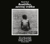 Bratříčku, zavírej vrátka - LP - Karel Kryl - Český Folk a Country na vinylu LP Bratříčku, zavírej vrátka