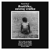 CD Bratříčku, zavírej vrátka