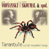 CD Tarantule a jiné nevydané songy