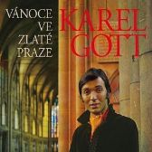 Vánoce ve zlaté Praze - LP - Karel Gott - Český Pop Rock na vinylu Vánoce ve zlaté Praze - LP
