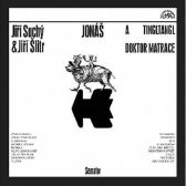Jonáš a tingltangl / Jonáš a doktor Matrace - LP