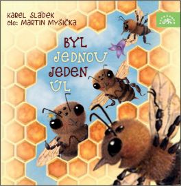 CD Byl jednou jeden úl