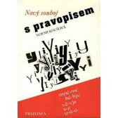 Nový souboj s pravopisem (mně-mě, bě-bje, vě-vje, s-z, u-ú-ů)