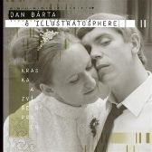 CD Dan Bárta & Illustratosphere: Kráska a zvířený prach